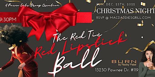 The Red Tie | Red Lipstick Ball 22'