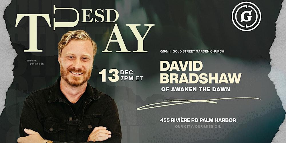 Special Guest: David Bradshaw of Awaken the Dawn