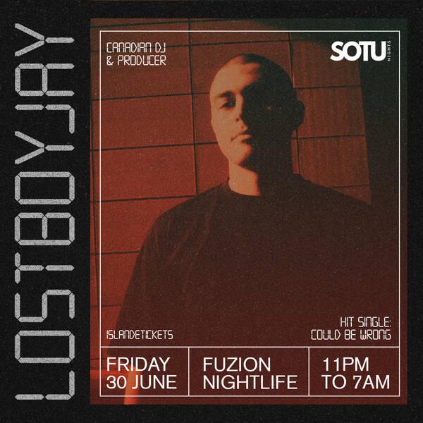 SOTU presents LOSTBOYJAY