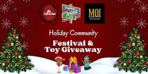 BE Impactful Holiday Community Festival  & Toy Giveaway