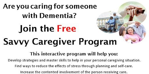 FREE SAVVY CAREGIVER PROGRAM