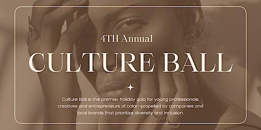 The 4th Annual CULTURE BALL GALA