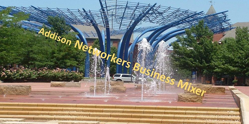 Addison Networkers Business Mixer