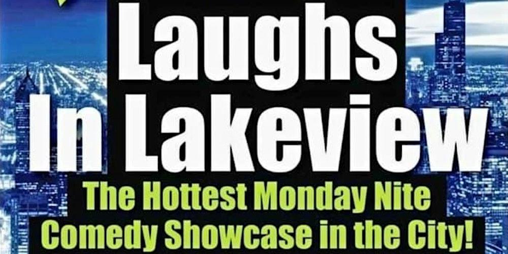 Laughs in Lakeview Stand-Up Comedy Showcase/OpenMic