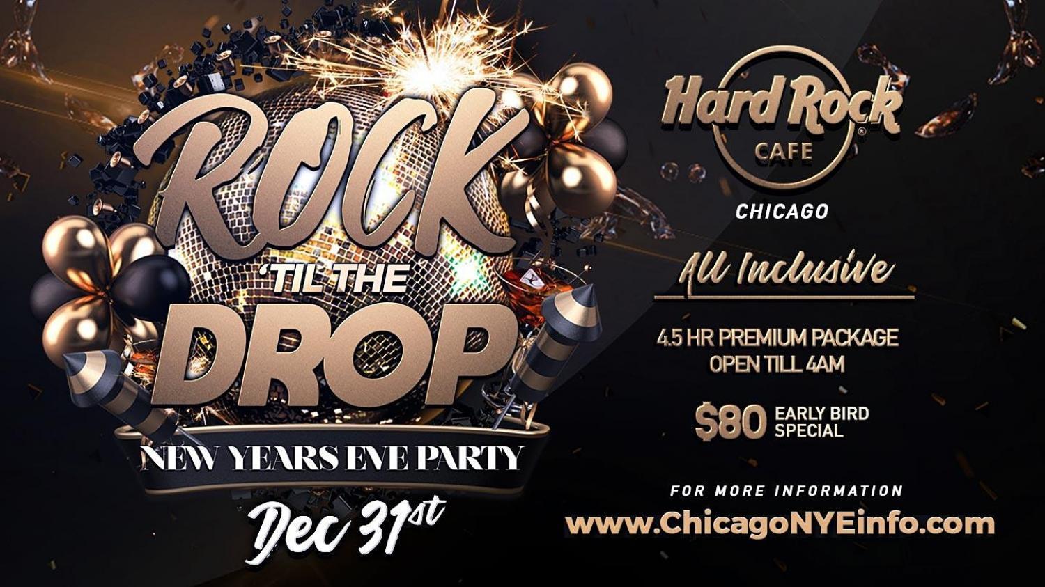 New Year's Eve Party 2022 - Rock 'Til The Drop at Hard Rock Cafe Chicago