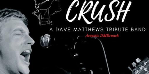 Crush: A Dave Matthews Tribute Band acoustic brunch