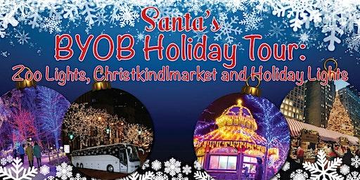 Santa's BYOB Holiday Tour: ZooLights, Christkindlmarket and Holiday Lights!