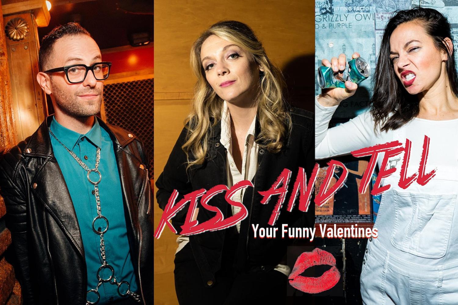 Kiss & Tell: A Valentine's Day Comedy Show