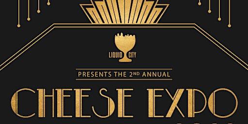 LIQUID CITY: Cheese Expo 2023