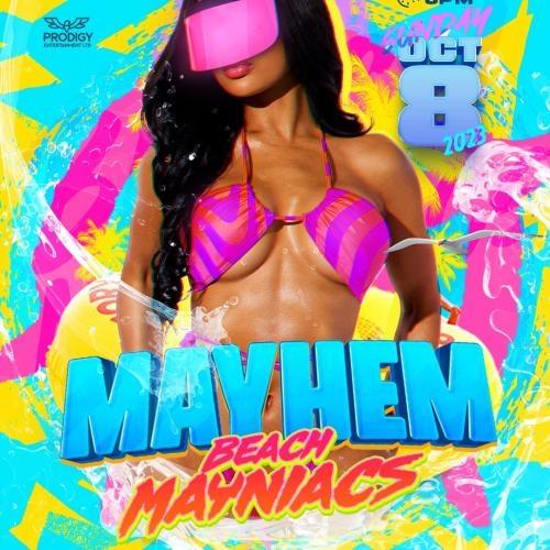 Mayhem Beach Mayniacs