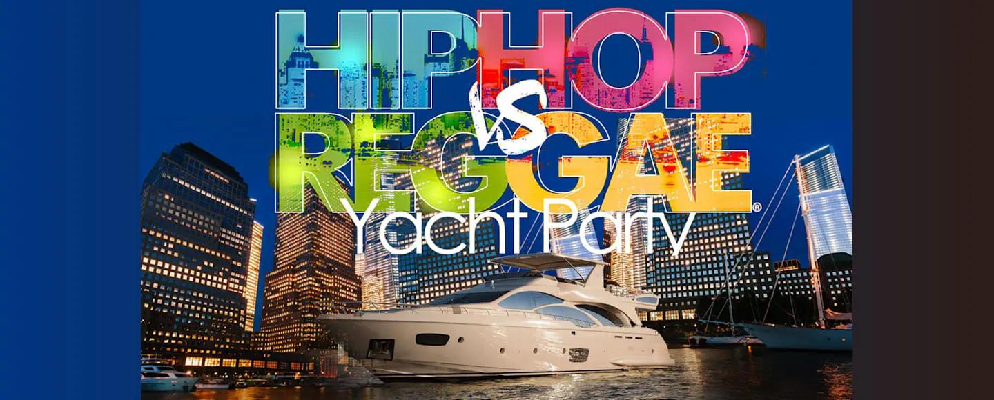  Blackout Hip Hop vs. Reggae NYC Jewel Yacht Party Cruise