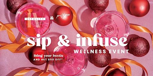 Sip & Infuse Wellness Event