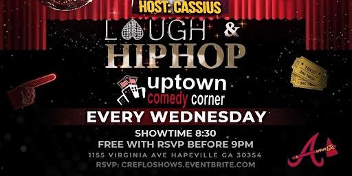 LAUGH & HIP HOP COMEDY SHOW at UPTOWN COMEDY CORNER