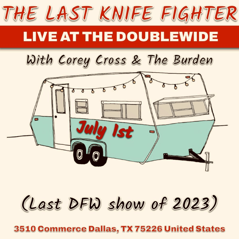 The Last Knife Fighter / Cory Cross & The Burden