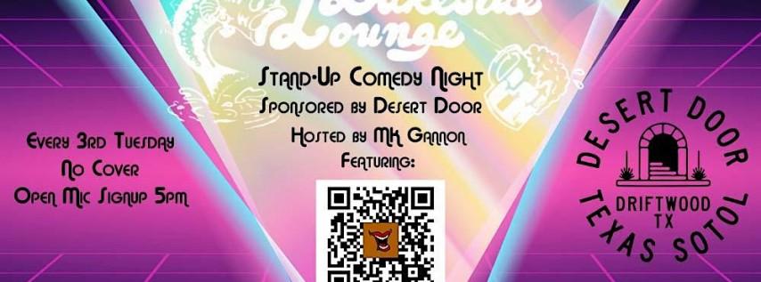 Lakeside Lounge Comedy Night Sponsored by Desert Door Every 3rd Tuesday