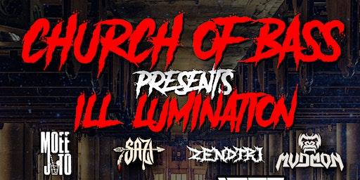 Church of Bass - ILL LUMINATION