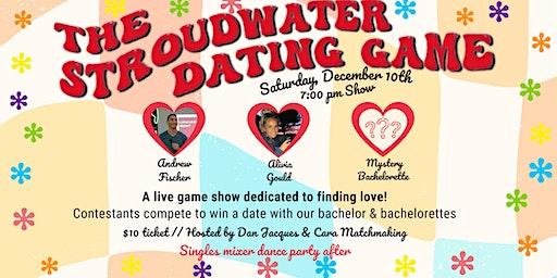 The Stroudwater Dating Game!