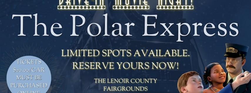 Kinston's Drive-In Movie Night! | The Polar Express