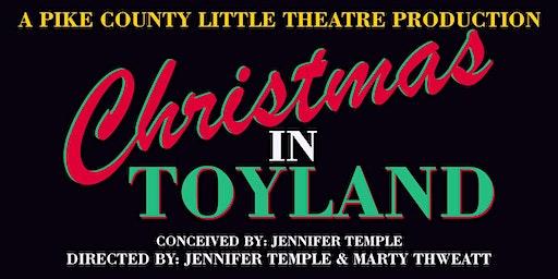 PCLT Presents: CHRISTMAS IN TOYLAND