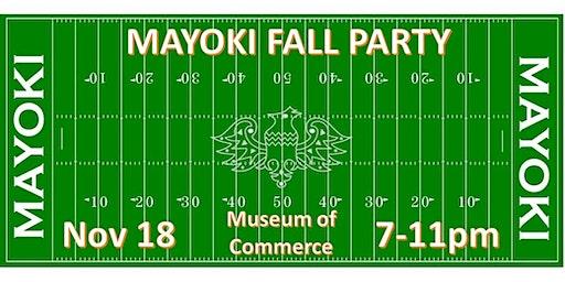 Mayoki Fall Party