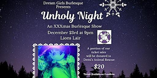 Unholy Night An XXXmas Burlesque Show