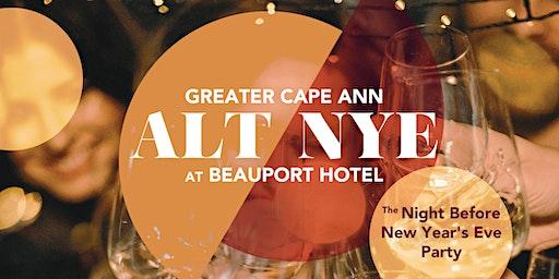 Greater Cape Ann ALT NYE Party @ Beauport Hotel Gloucester