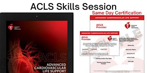 ACLS Skills Session