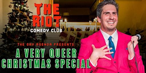 The Riot presents "The Gay Agenda" A Very Queer Christmas Special