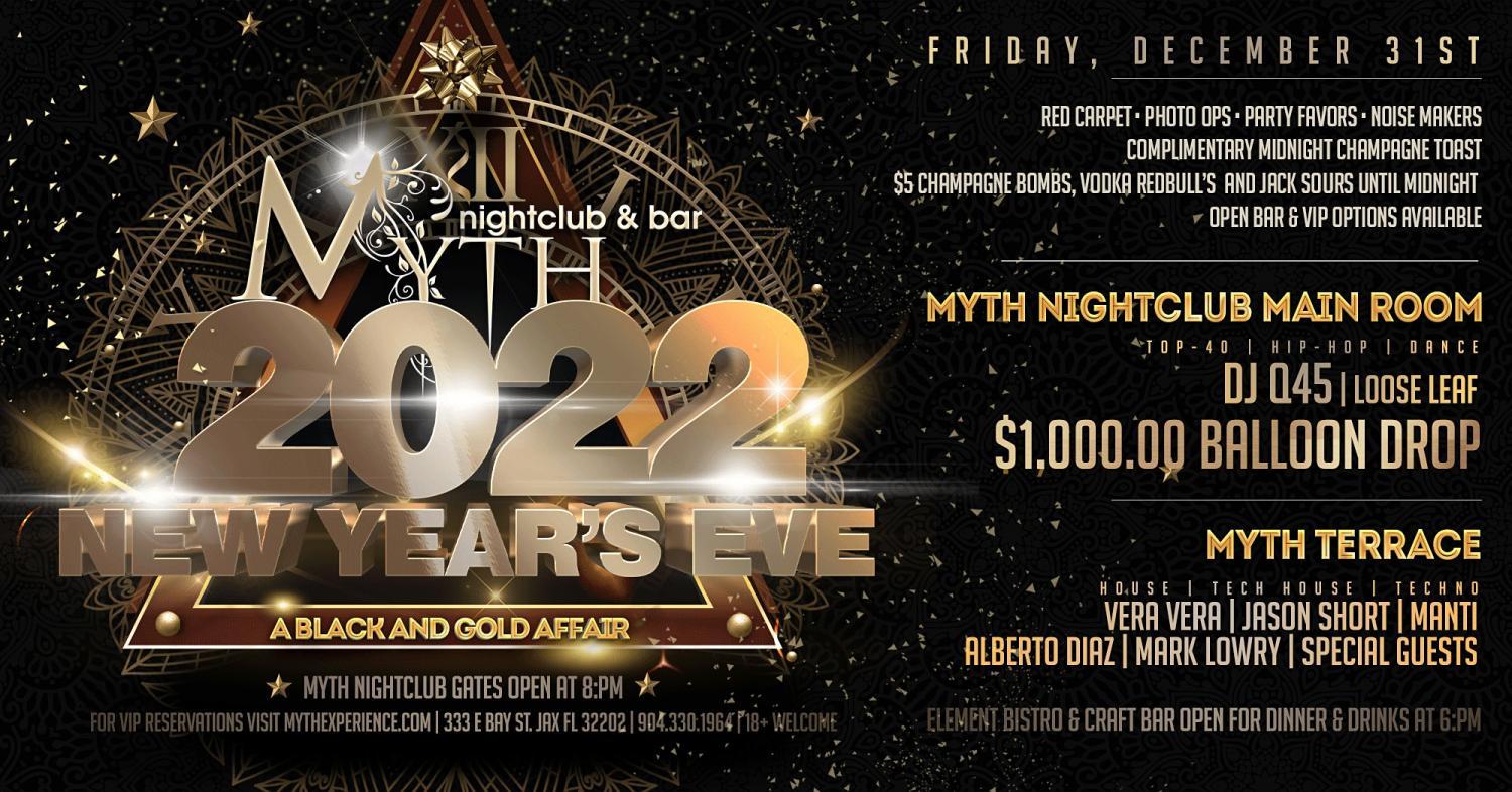 New Year's Eve 2022 Black & Gold Affair at Myth Nightclub | 12.31.21