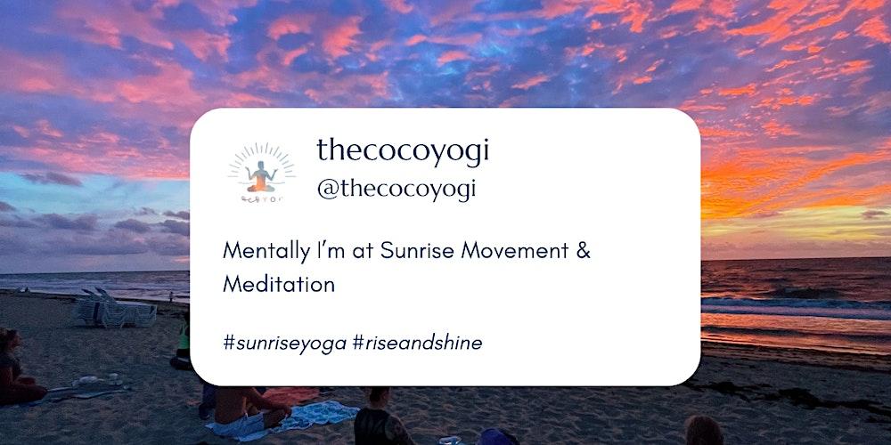 Sunrise Movement & Meditation