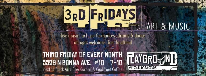 3rd Friday @ the Playground: Visual Art, Live Music, Drum Circle FREE