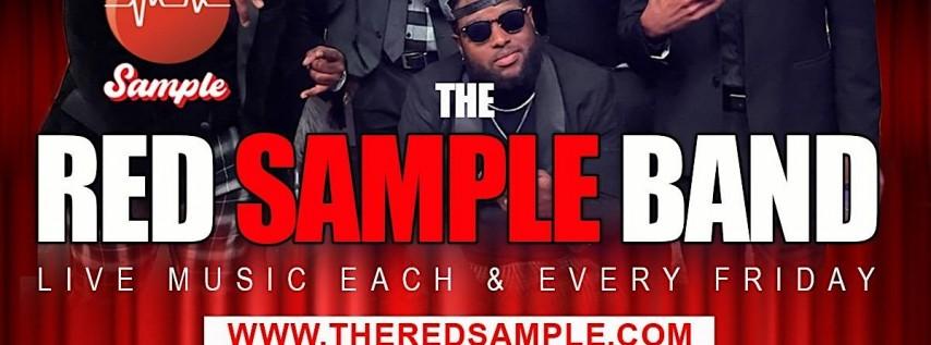 FRIDAY- FREE BUFFET 5P-8P+ THE RED SAMPLE LIVE 8:00PM-10:30 + PARTY TIL 2AM