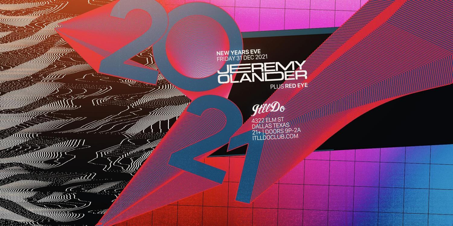 New Years Eve w/ Jeremy Olander