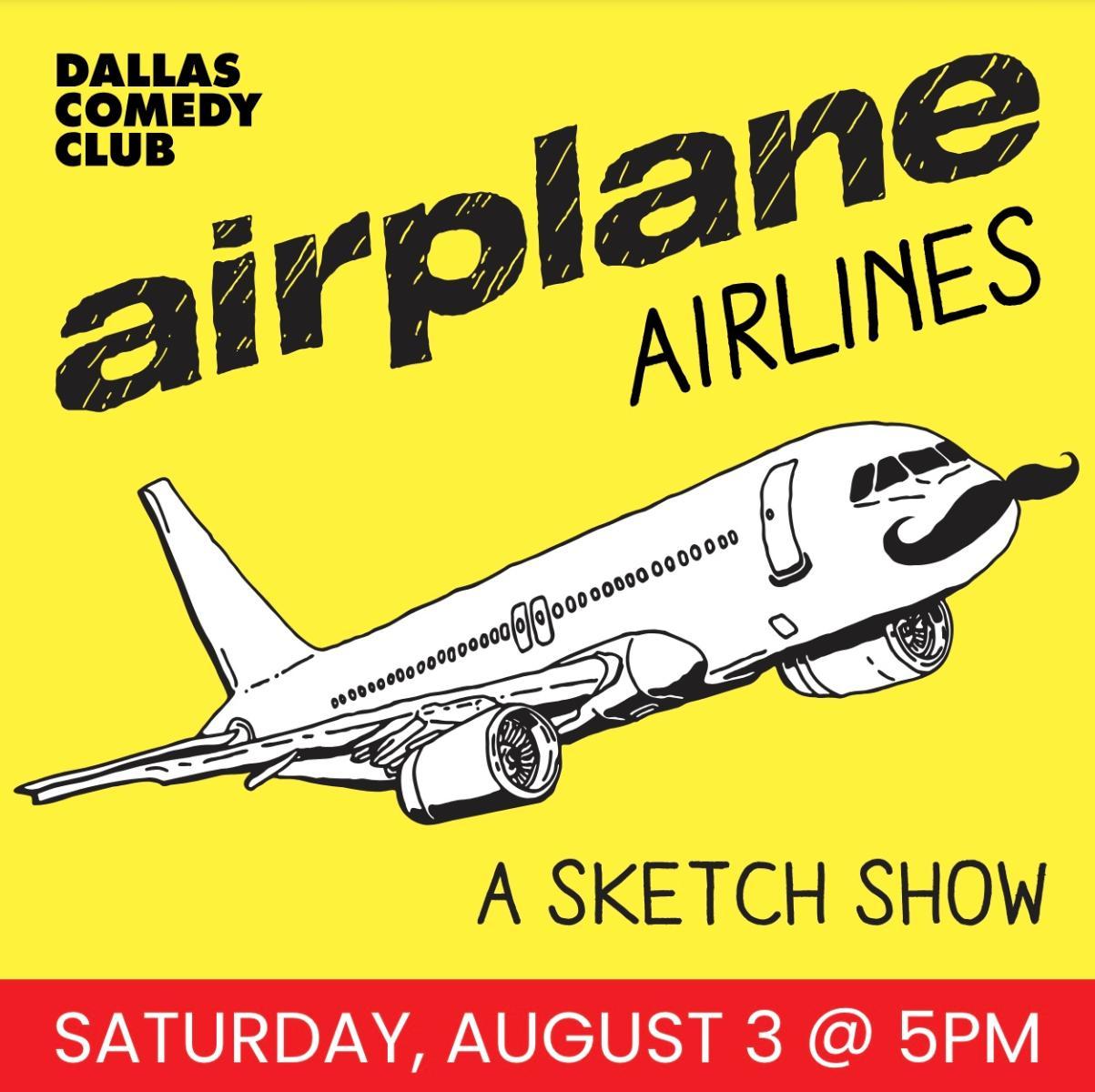 Airplane Airlines Sketch Show