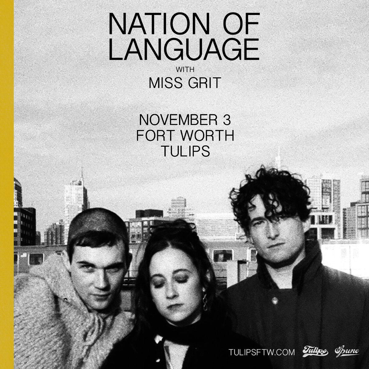 Nation Of Language w /  Miss Grit | Tulips
