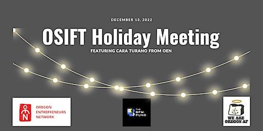 OSIFT Holiday Meeting Featuring Cara Turano, Oregon Entrepreneurs Network