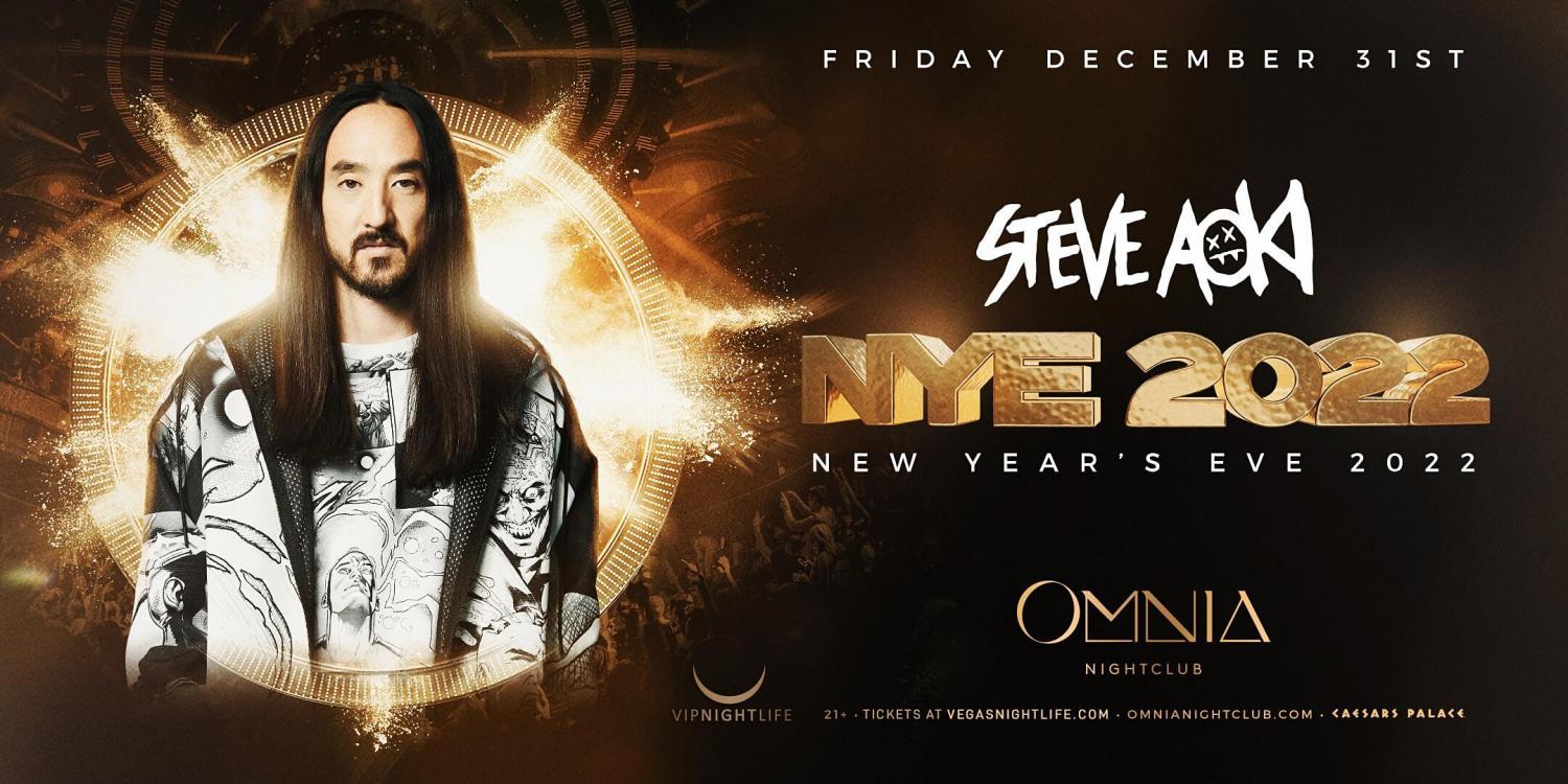Omnia Las Vegas New Year's Eve 2022 w/ Steve Aoki