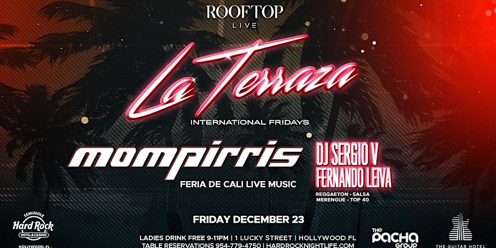 FERIA DE CALI FRIDAY DEC 23rd @ LA TERRAZA ROOFTOP Live Music by MOMPIRRIS