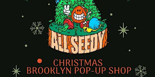 All Seedy Christmas Pop-Up Shop