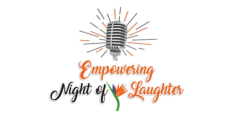 The Fifth Annual Empowering Night of Laughter