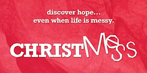 ChristMESS - When your plans become messy // Christmas Service in Columbus