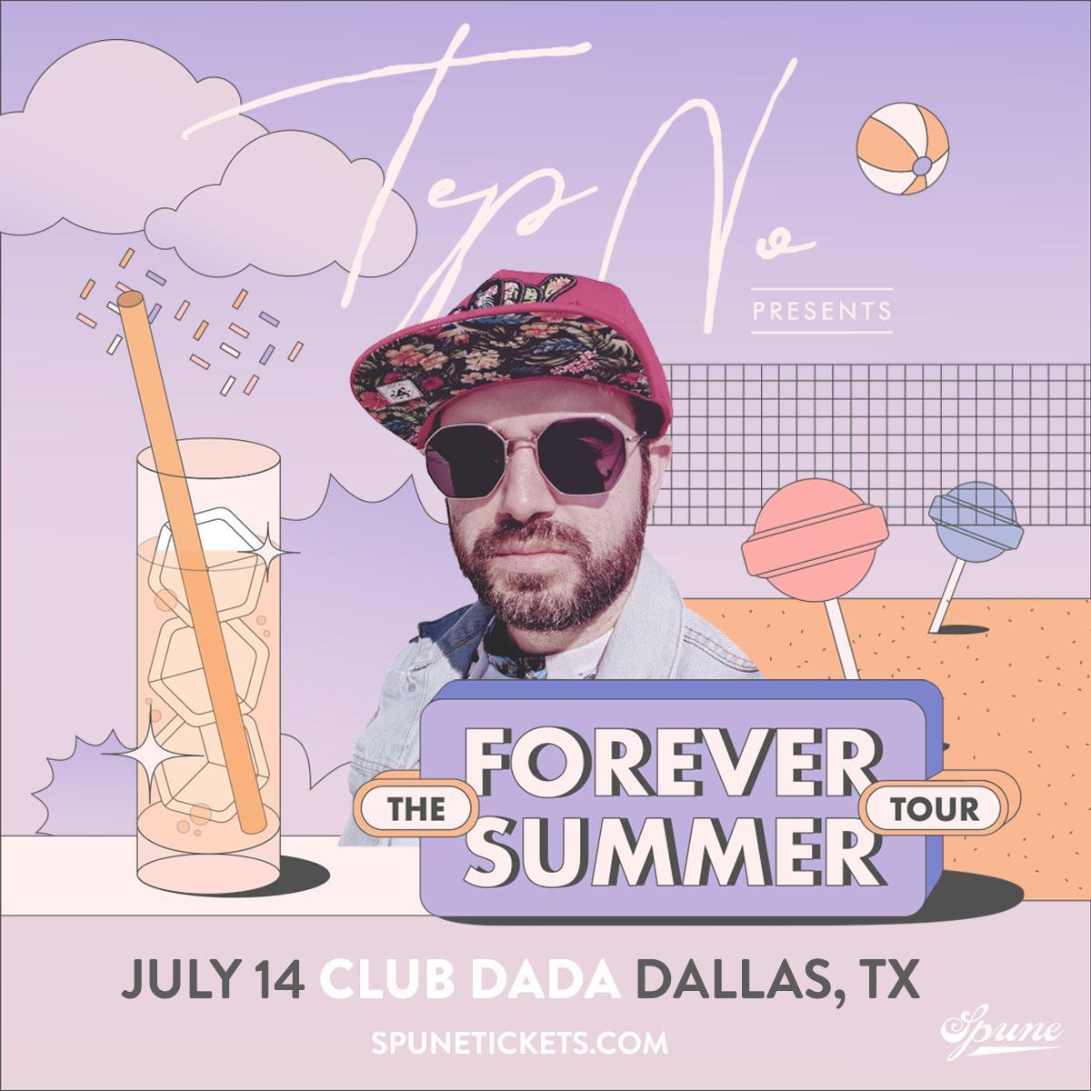 Tep No Presents: The Forever Summer Tour w /  Free Lunch | Dada