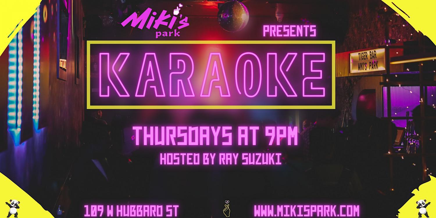 Karaoke Thursday's at Miki's Park
Thu Dec 29, 9:00 PM - Fri Dec 30, 2:00 AM
in 55 days