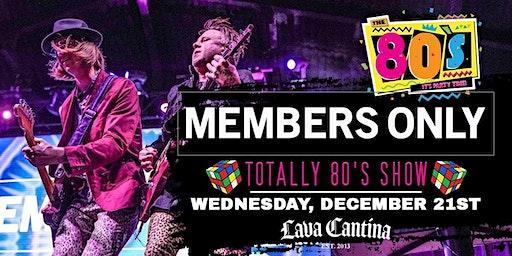 Members Only 80s Band LIVE at Lava Cantina