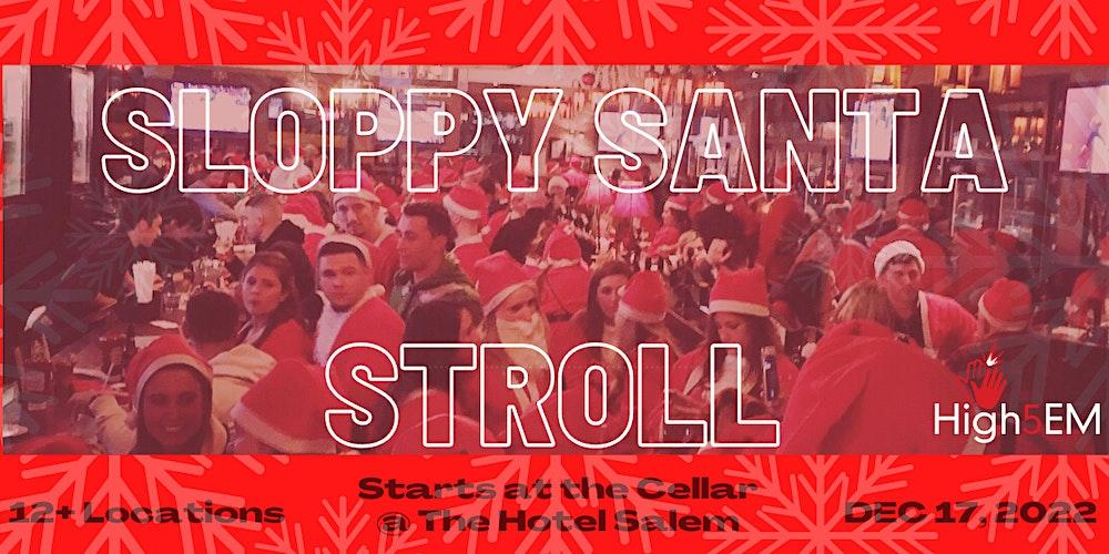 5th Annual Salem Sloppy Santa Stroll