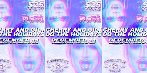 Cherry & Gigi do the Holidays!