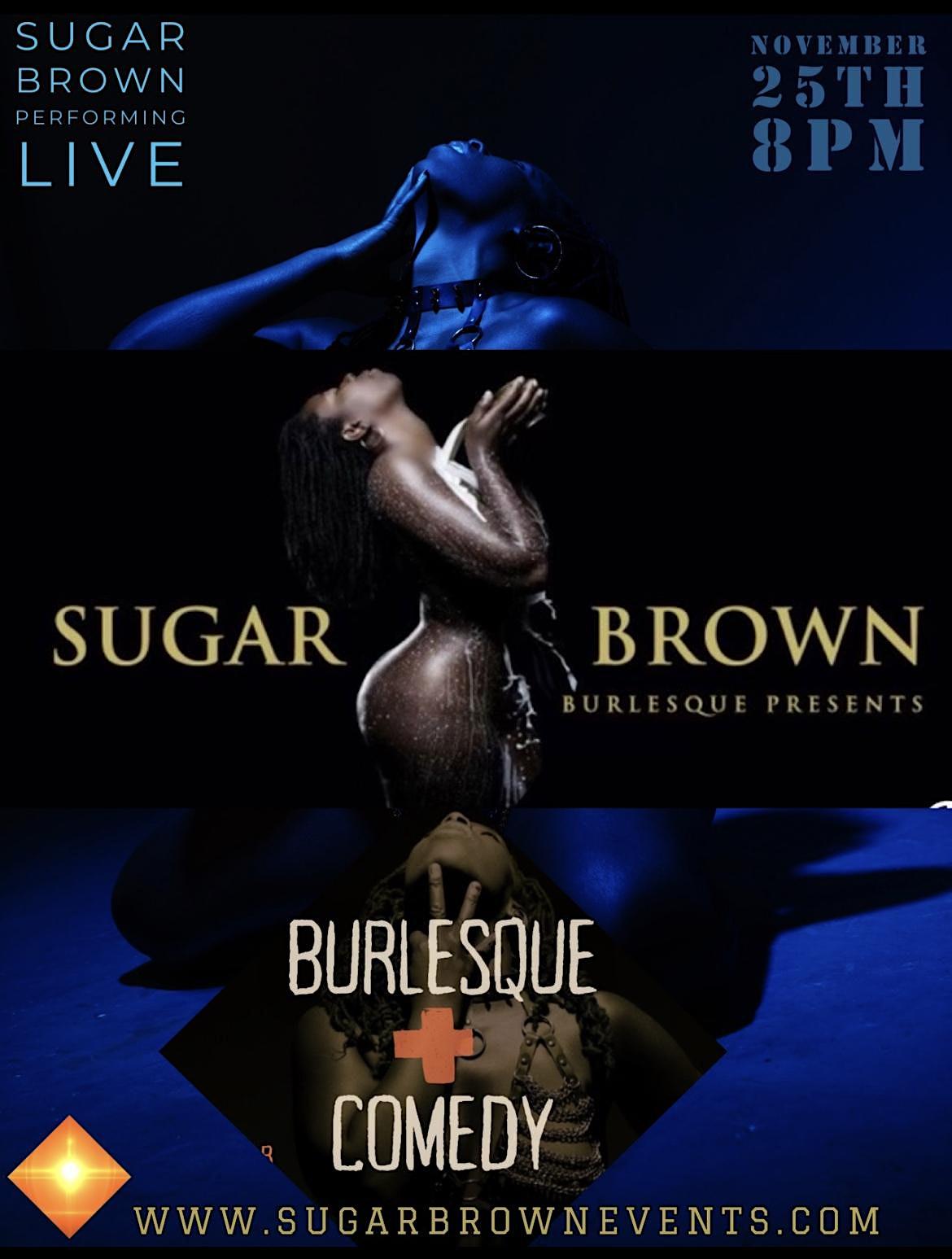 Sugar Brown Burlesque presents: Bad & Bougie Comedy Tampa