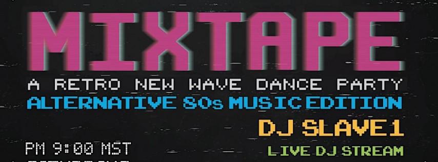 MIXTAPE: Alternative '80s New Wave Music Online & sometimes @ Milk Bar too