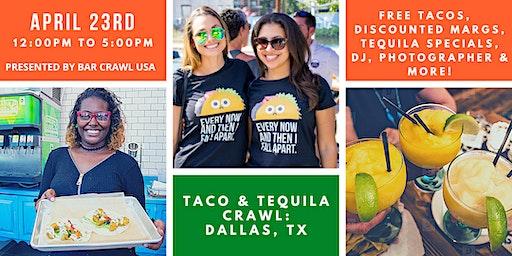 Taco & Tequila Crawl: Dallas