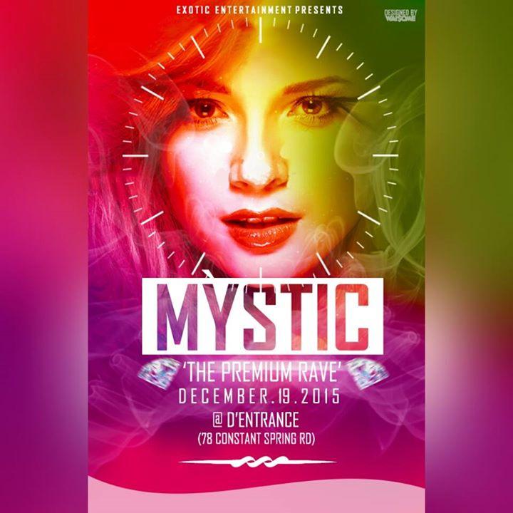 MYSTIC  "THE PREMIUM RAVE"